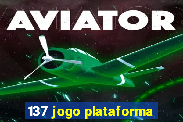 137 jogo plataforma